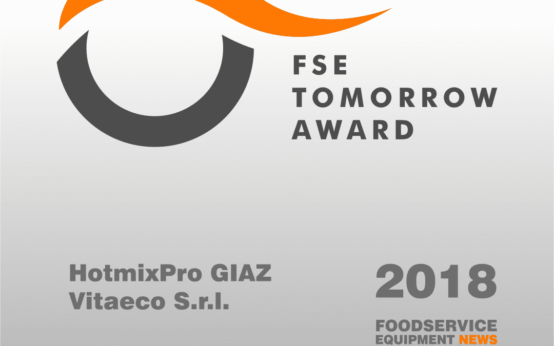 HOTMIXPRO GIAZ WINS THE “FSE TOMORROW AWARD”